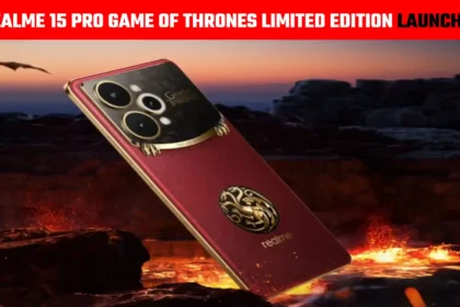 Realme 15 Pro Game of Thrones Edition लॉन्च